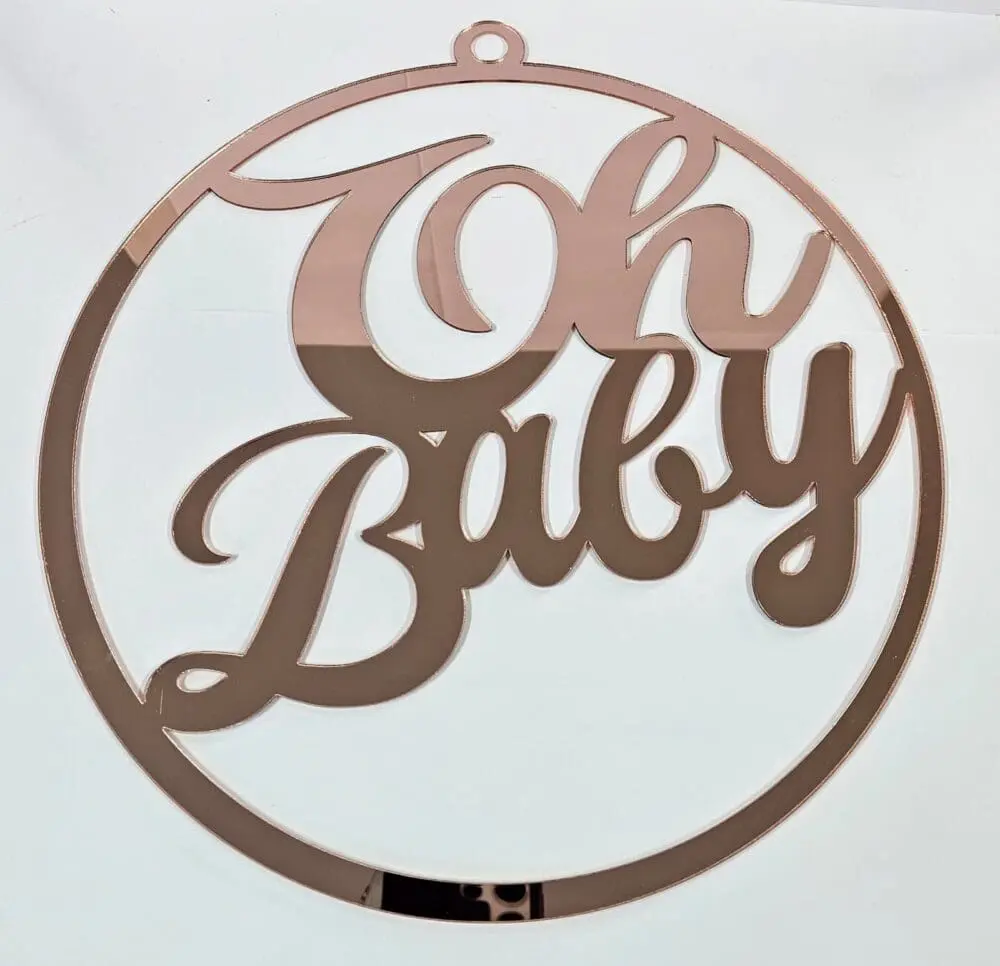 Laser Acrylic : Welcome Party or Room Boards : Oh Baby Mirror (Rose gold, silver, gold, bronze, pink, blue, purple & black)