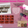 Laser Sublimation Blanks : DIY LOVE Sublimation MDF & Veneer Plaque with Stand