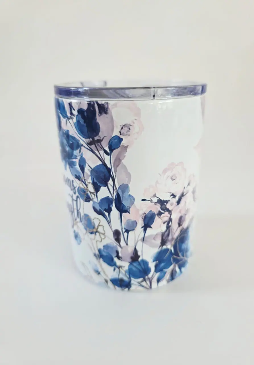 Stregnth10ozTumbler6 Personalised Gifting : 12oz Tumbler Double Inner Walled & Vacuumed with theme full wrap floral print with "She Blooms with Strength Proverbs 31:25"