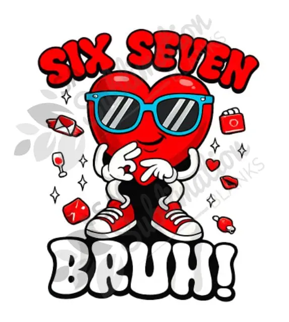 Design Corner : Two Six Seven Bruh Valentines Day Designs for Boy & Girl (6_7B1)