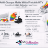 Printable HTV : Multi-Opaque Matte White Printable HTV for Inkjet, Sublimation & Laser Printers (A4 & A3)